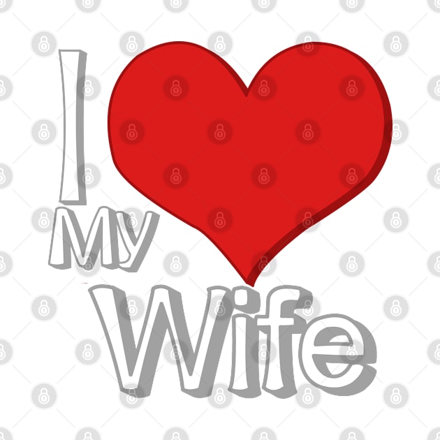 i love my wife beige by persa