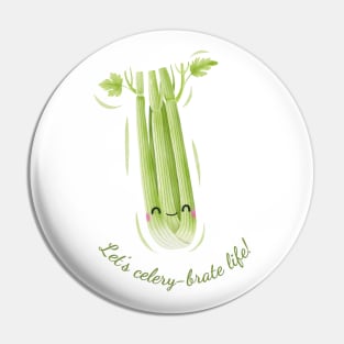 Let's Celery-brate Life Cute Watercolor Celery Pin