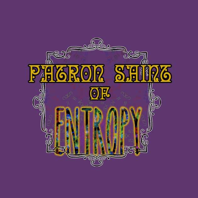 Patron Saint of Entropy by Moopichino