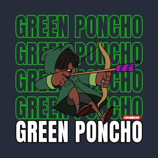 The Green Poncho T-Shirt