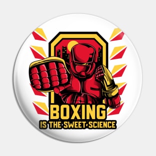 Boxing is the Sweet Science Pin