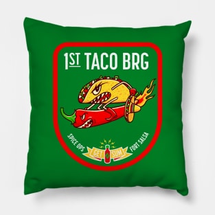 1st Taco Brigade Pillow