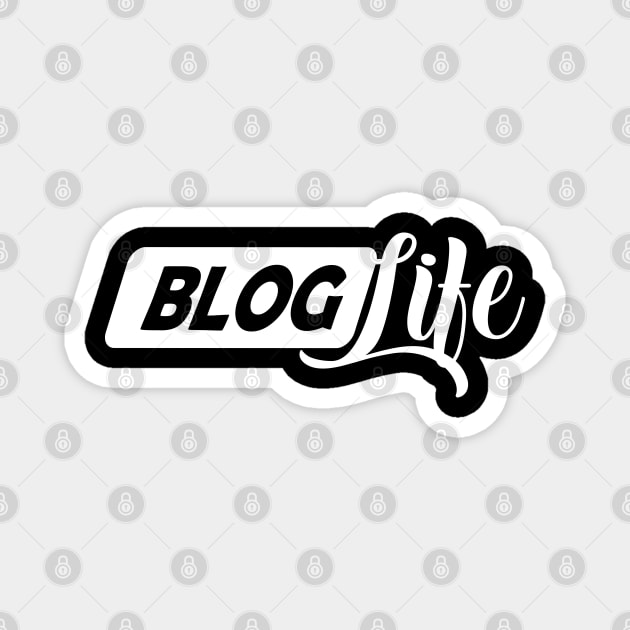 Blog Life Magnet by KC Happy Shop