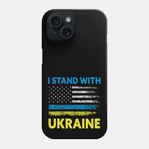 I Stand With Ukraine With American Ukrainian Flag Phone Case by Julorzo