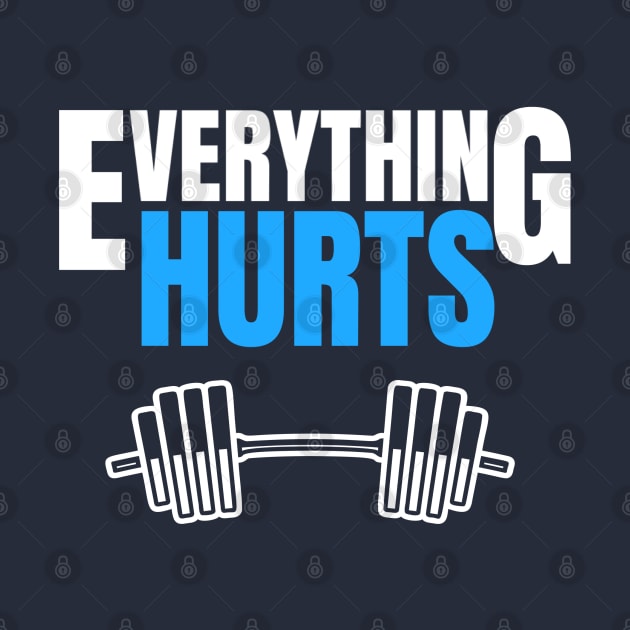 FUNNY EXERCISE / EVERYTHING HURTS by DB Teez and More