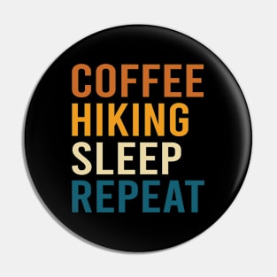 Coffee Hiking Sleep Repeat Outdoor Adventure Pin