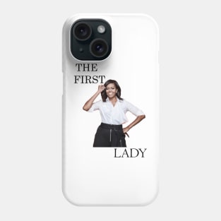 THE FIRST LADY Phone Case