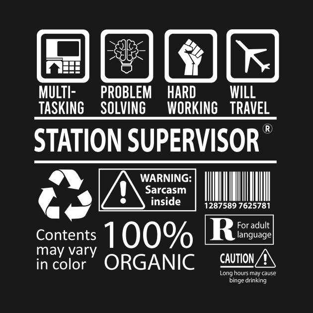 Station Supervisor T Shirt - MultiTasking Certified Job Gift Item Tee by Aquastal