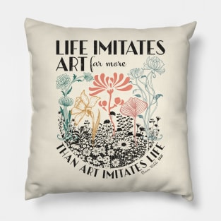 Oscar Wilde art quote, Art Nouveau boho floral design Pillow