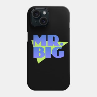 Mr. Big Phone Case