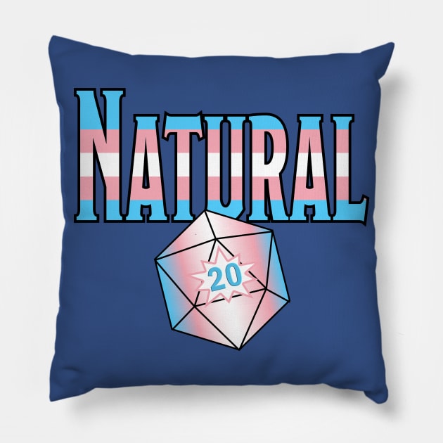 It's Natural! - Trans Pride Colors Pillow by DraconicVerses