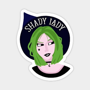 Shady Lady Magnet