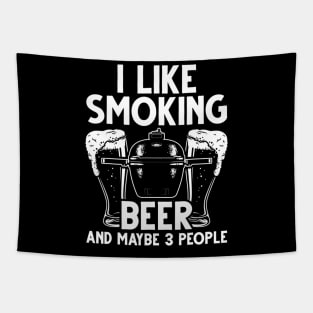 BBQ Smoker I Like Smoking Beer And Maybe 3 People Vintage Tapestry