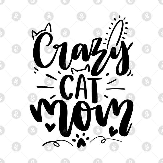 Crazy Cat Mom by P-ashion Tee