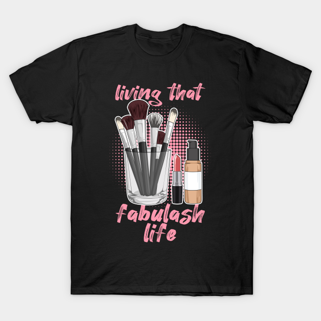 Discover Makeup Design for a Esthetician - Eyelash - T-Shirt