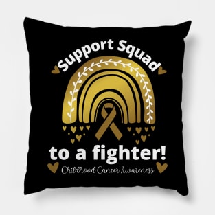 Childhood Cancer Support Squad to a Fighter Rainbow Pillow