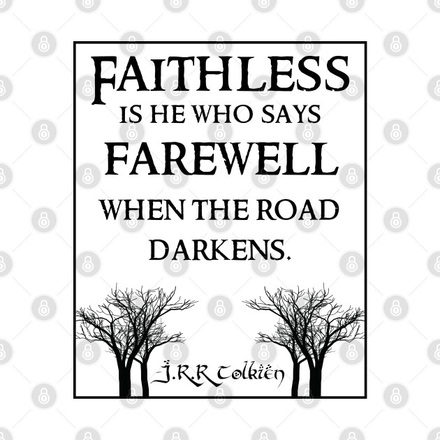 Tolkien Fans Logo and Faithless Quote Light by Illumined Apparel