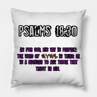 Psalms 18:30 Pillow