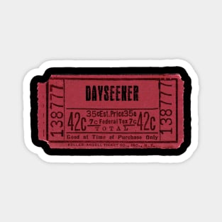 Dayseeker ticket Magnet