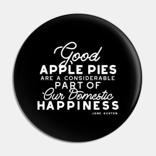 Good Apple Pies Quote White ver Pin