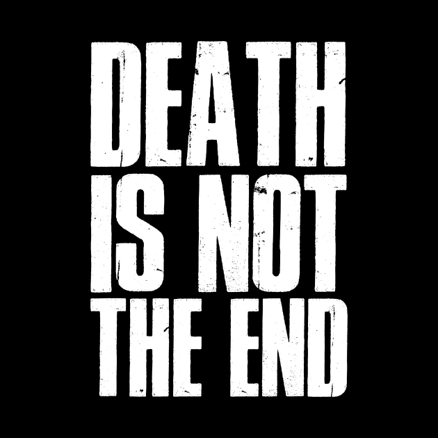 Death is not the end by gastaocared