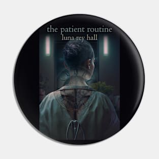 The Patient Routine Pin