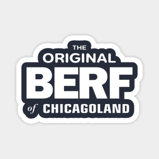 The Original Berf Collectors Item Magnet