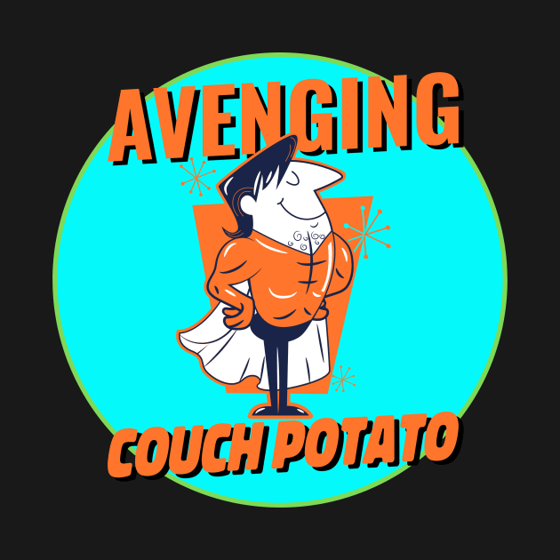 The Avenging Couch Potato by ZombieTeesEtc