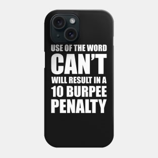 Funny Gym Fitness Burpee Penalty Phone Case