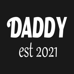 fathers day shirts 2021 T-Shirt