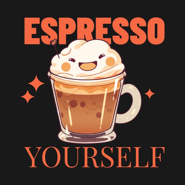 Espresso yourself coffee by easecraft