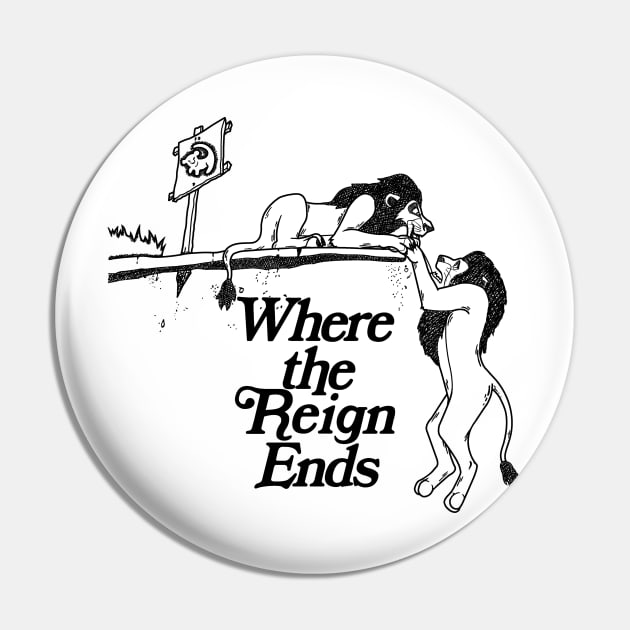 Where the Reign Ends! Pin by Raffiti