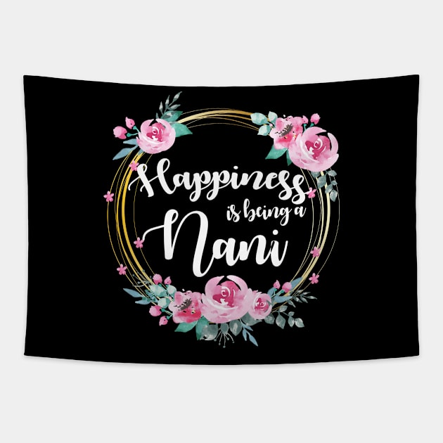 Happiness Is Being A Nana Floral Tapestry by LiFilimon