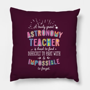 A truly Great Astronomy Teacher Gift - Impossible to forget Pillow