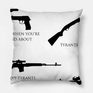 Why do you need a gun? Pillow