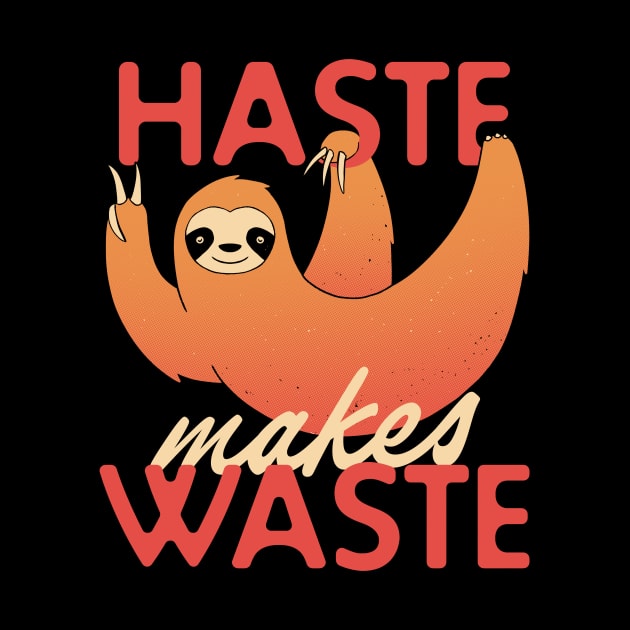 Haste Makes Waste by zawitees