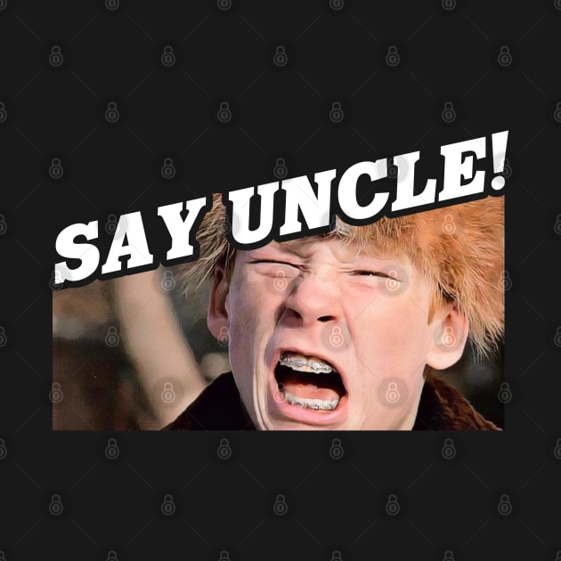 Say Uncle Scut Farkus by darklordpug