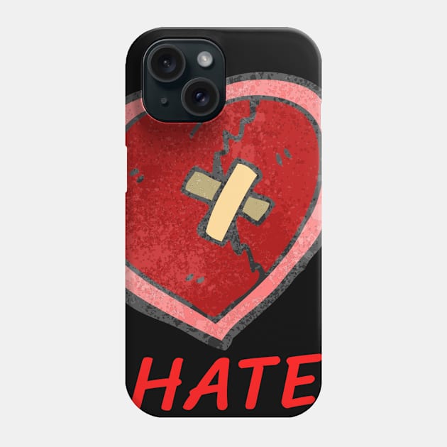 I Hate Valentine Day,Anti Valentine day shirt Phone Case by yayashop