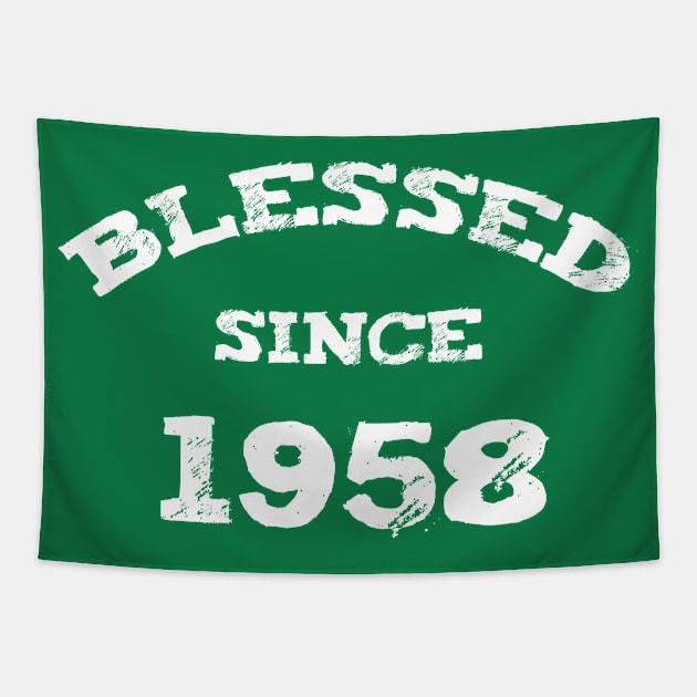 Blessed Since 1958 Cool Blessed Christian Birthday Tapestry by Happy - Design