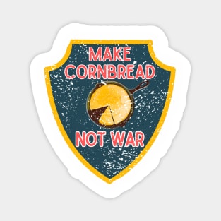 Make Cornbread Not War Magnet