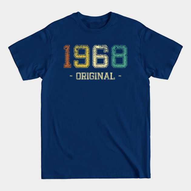 Discover 1968 shirt, vintage 1968, born in 1968 - 1968 - T-Shirt