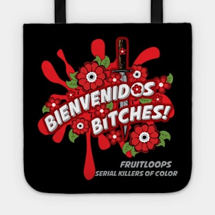 Bienvenidos Bitches! Tote