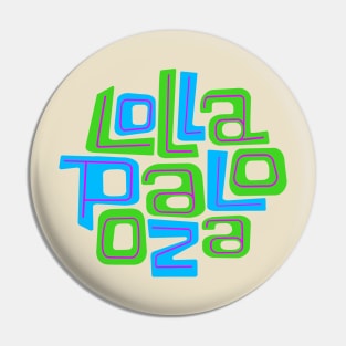 LoLLAPALooZA Pin