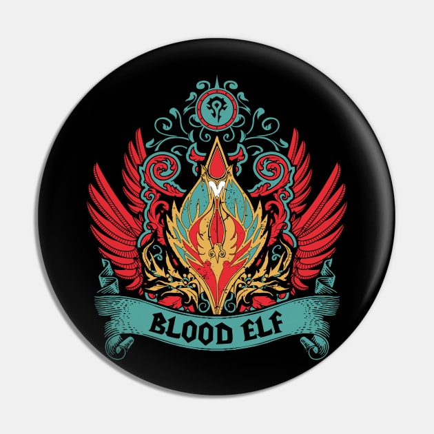 BLOOD ELF - LIMITED EDTION Pin by Exion Crew