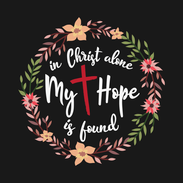 In Christ Alone My Hope by MonataHedd