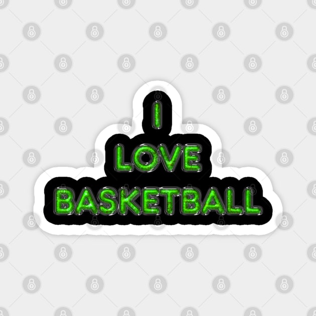 I Love Basketball - Green Magnet by The Black Panther