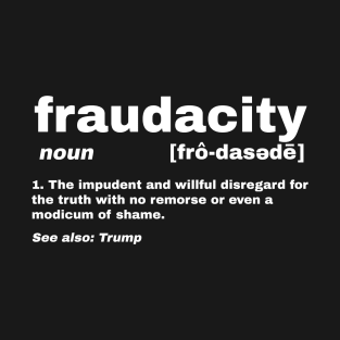 Fraudacity T-Shirt