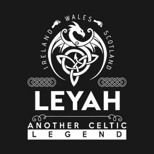 Leyah Name T Shirt - Another Celtic Legend Leyah Dragon Gift Item T-Shirt