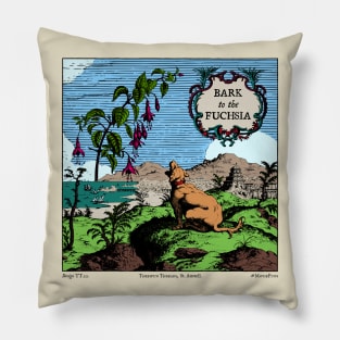 Bark to the Fuchsia (version 1 - full colour) Pillow