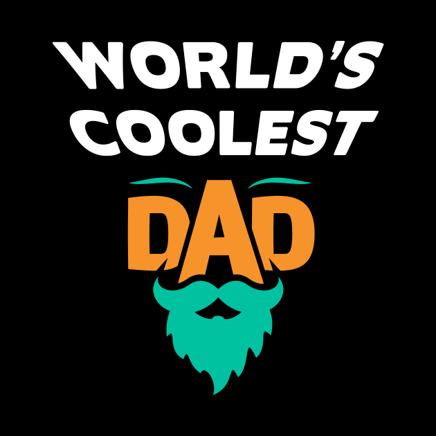 World’s Coolest Dad by Parrot Designs